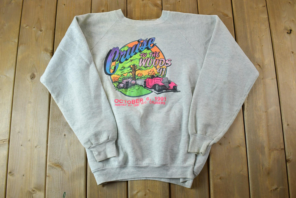 Vintage 1991 Cruisin To The Woods Car Show Crewneck Sweatshirt