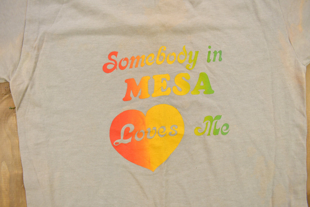 Vintage 1980s Somebody Loves Me In Mesa Souvenir T Shirt