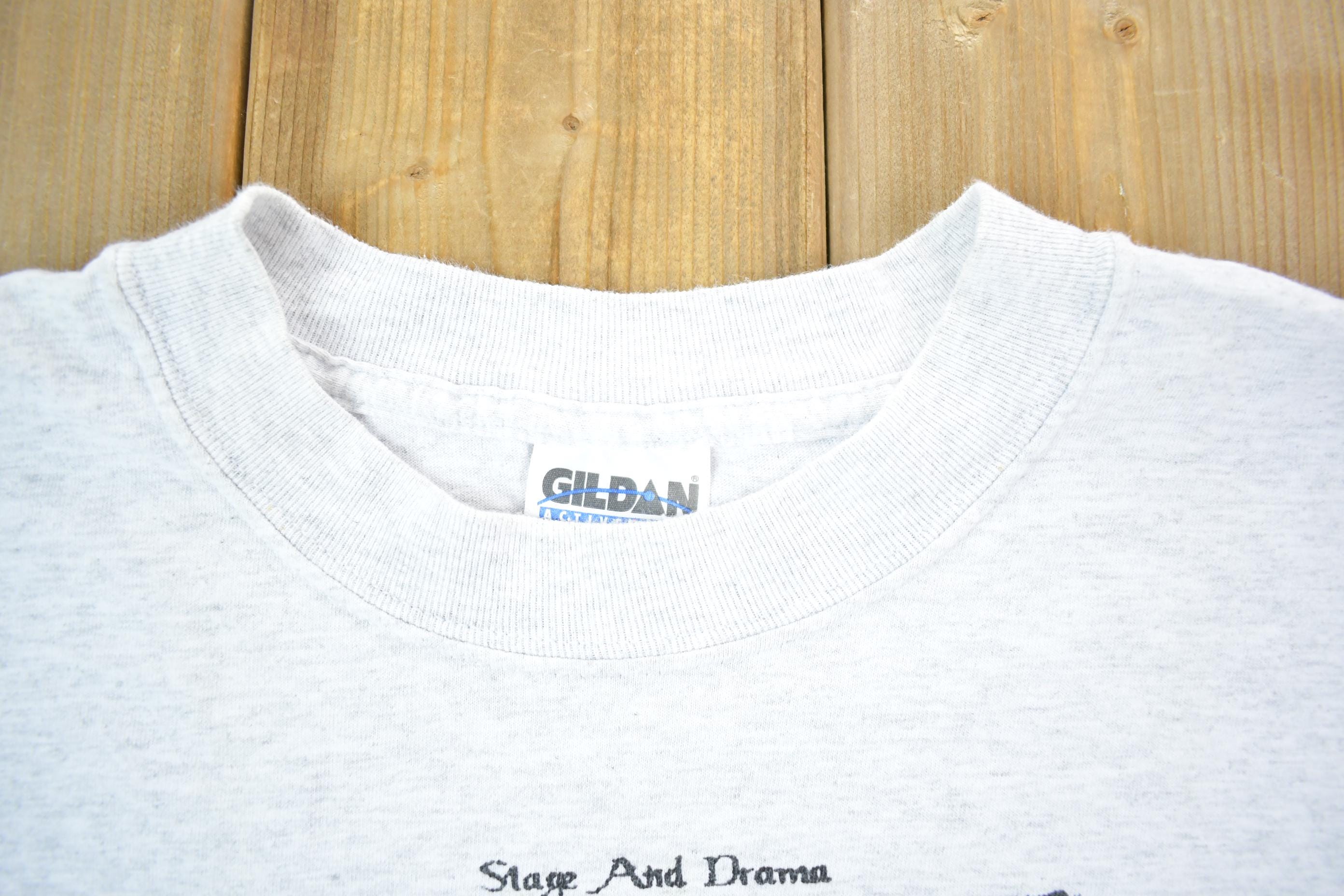 Vintage 1999 Stage And Drama Graphic Gildan T-Shirt