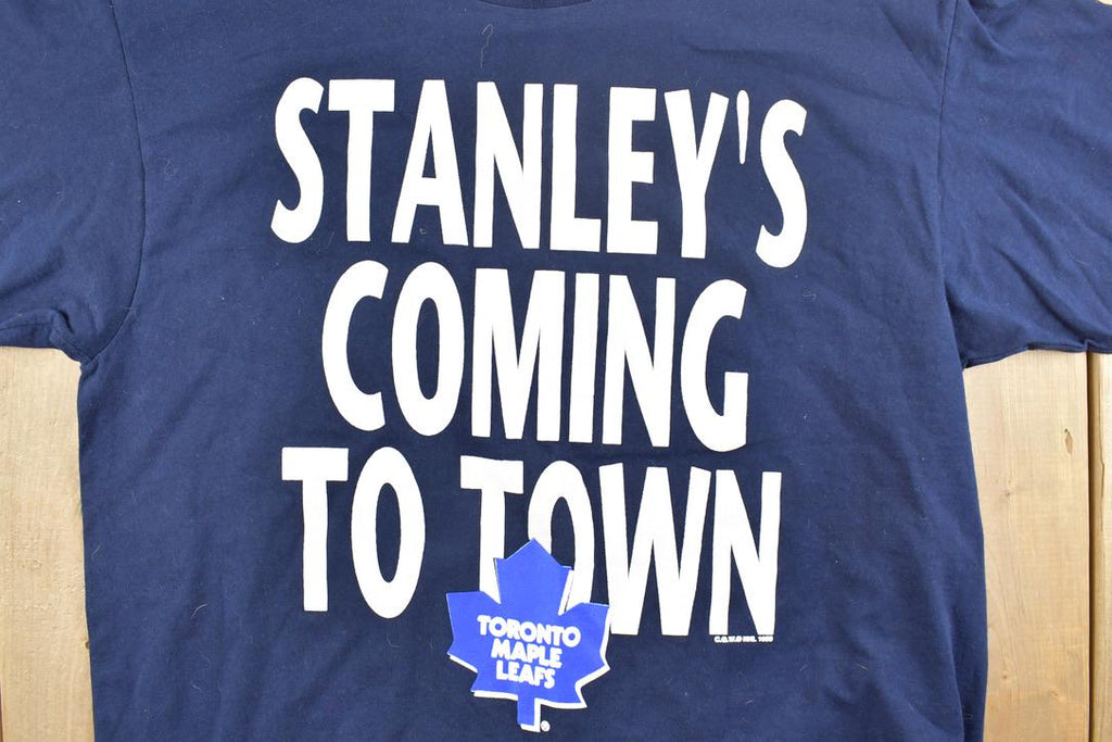 Vintage 1993 Toronto Maple Leafs Stanley's Coming To Town Graphic T-Shirt