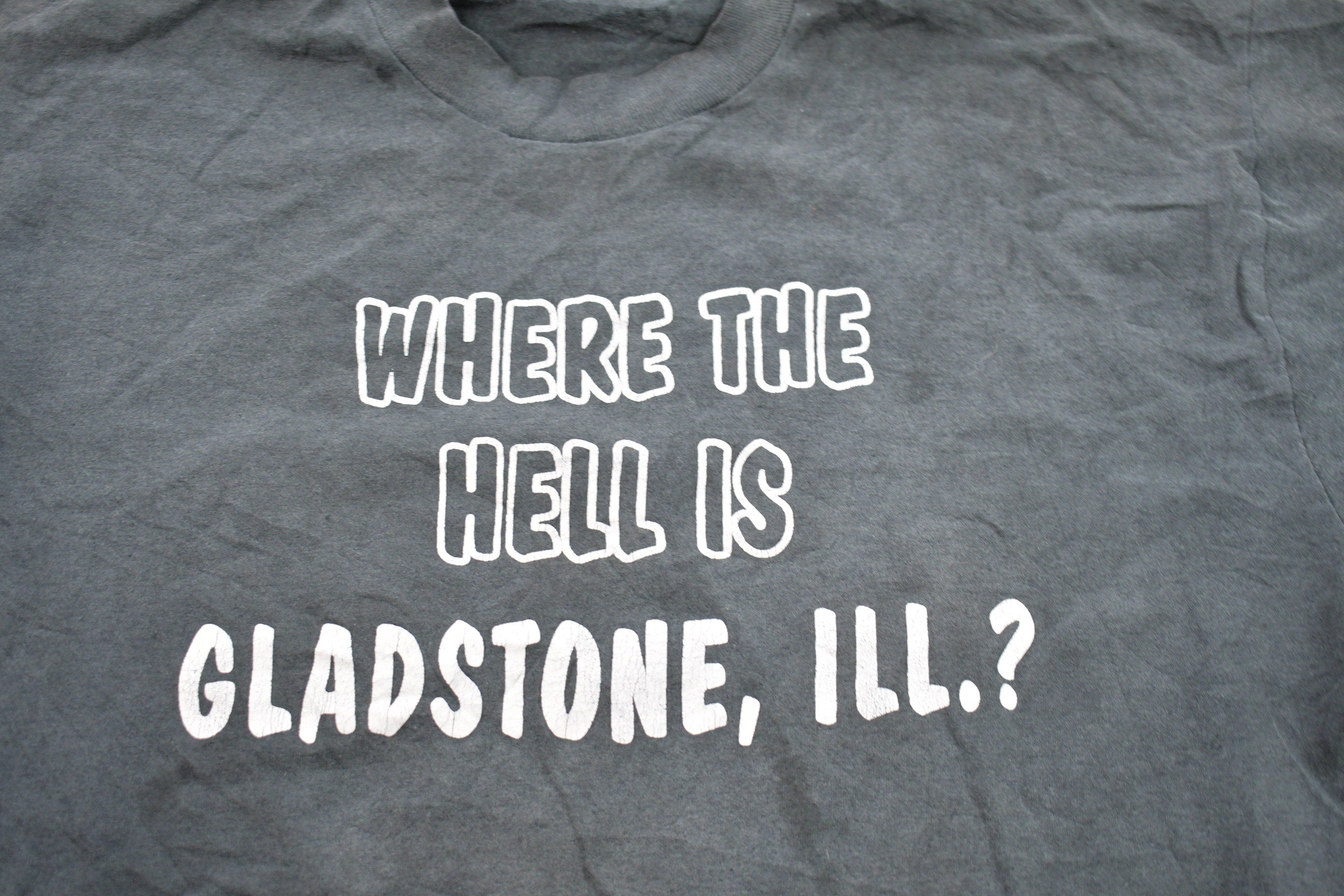 Vintage 1990s Where The Hell Is Gladstone Illinois Graphic T-Shirt