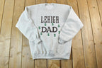 Vintage 1990s Velva Sheen Lehigh Money Dad Souvenir Crewneck Sweatshirt