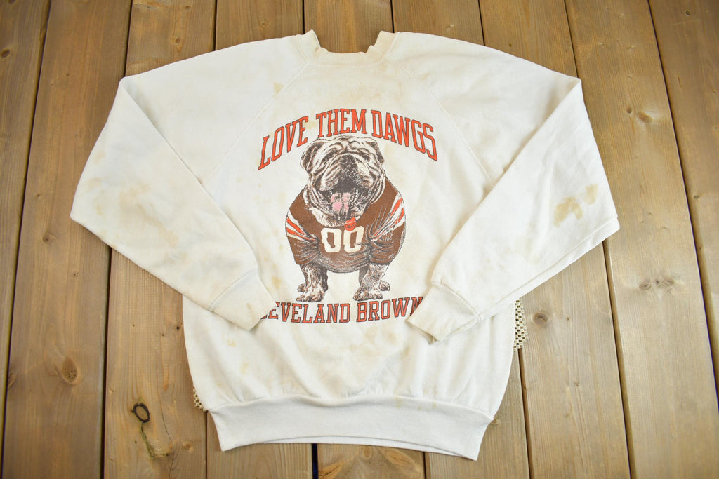 Vintage 1980s Cleveland Browns - "Love Them Dawgs" NFL Football Crewneck Sweatshirt Made In USA