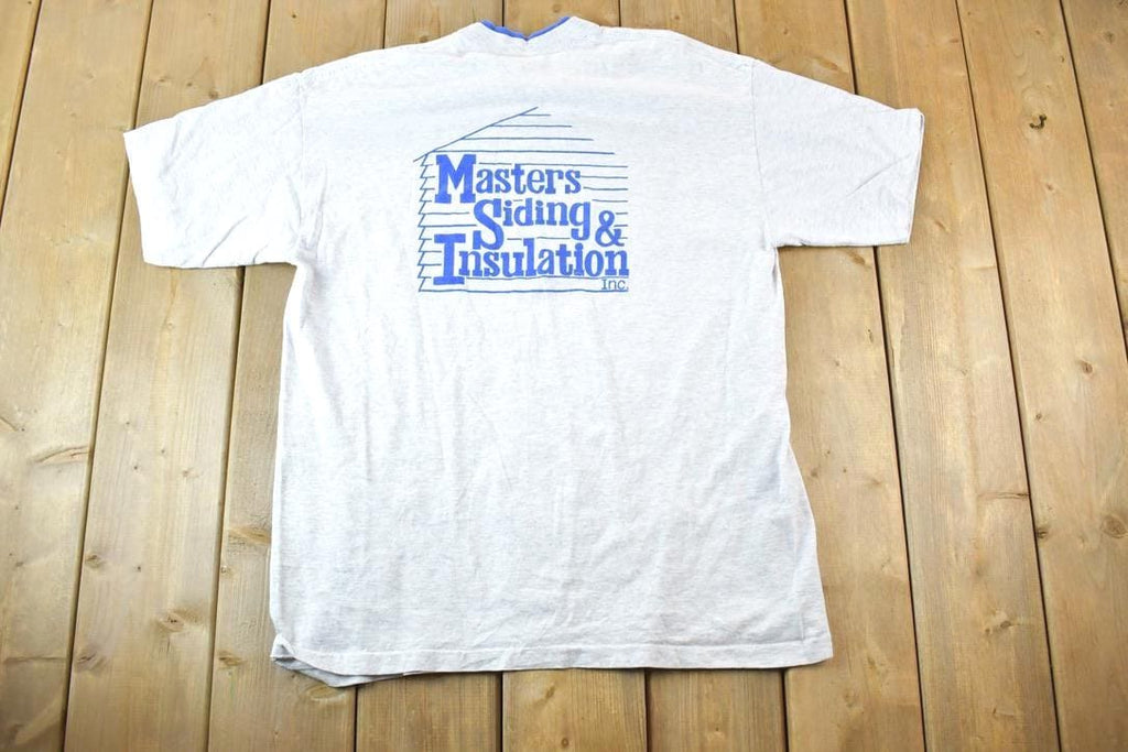 Vintage 1990s Masters Siding And Insulation Souvenir Single Stitch Double Collar Graphic Print T-Shirt Made In