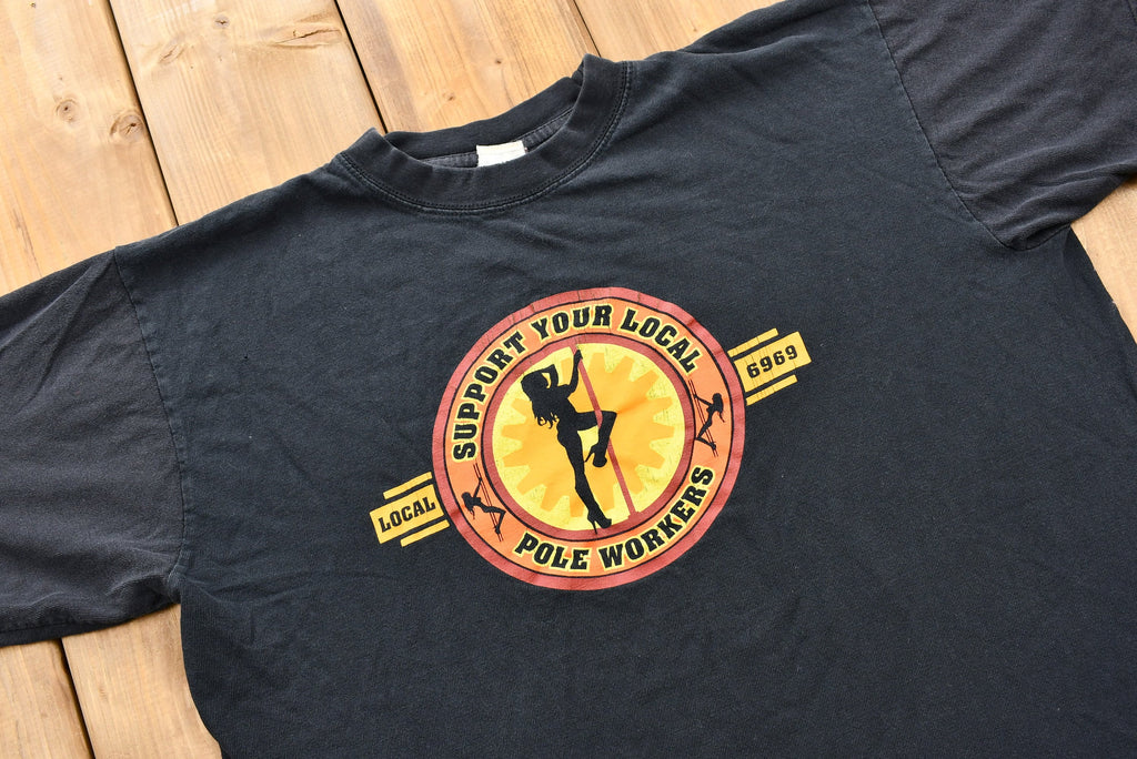 Vintage 1990s Support Your Local Pole Workers T-Shirt
