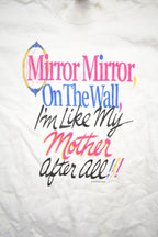 Vintage 1990s I'm Like My Mother After All Graphic T-Shirt