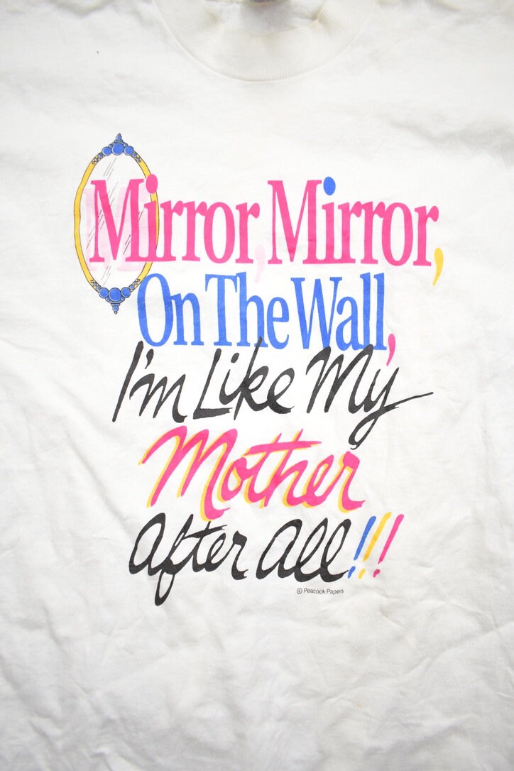 Vintage 1990s I'm Like My Mother After All Graphic T-Shirt