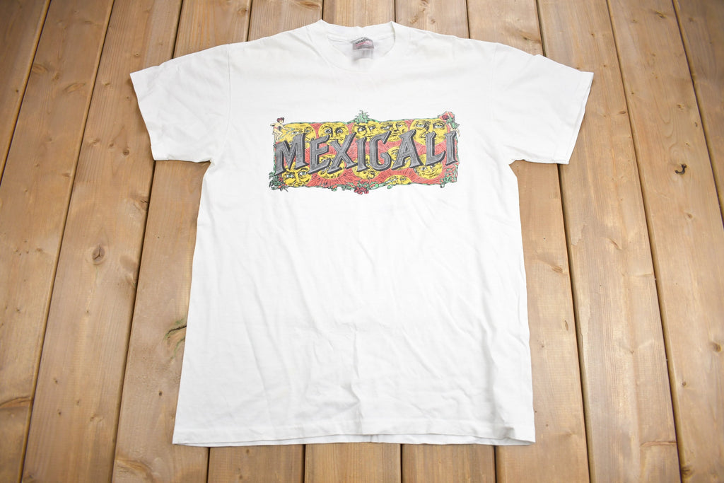 Vintage 1990s Mexicali Graphic Souvenir T Shirt