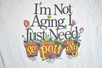 Vintage 1990s "I'm Not Aging I Just Need Repotting" Single Stitch Graphic T-Shirt  Peacock Papers Garden Funny 90s Tee