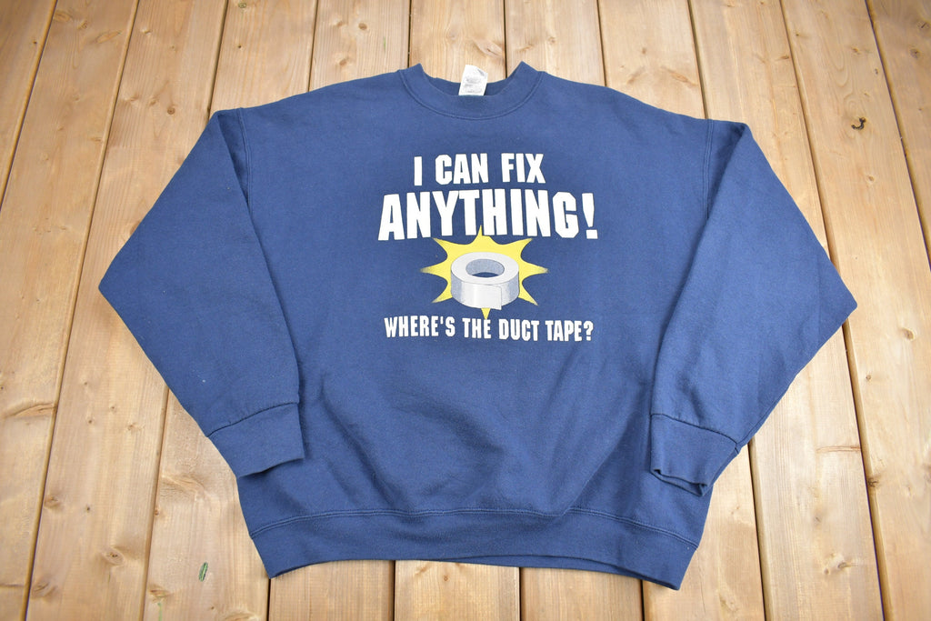 Vintage 1990s I can Fix Anything Duct Tape Crewneck Sweatshirt