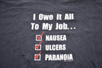 Vintage 1990s I Owe It All To My Job Graphic T-Shirt