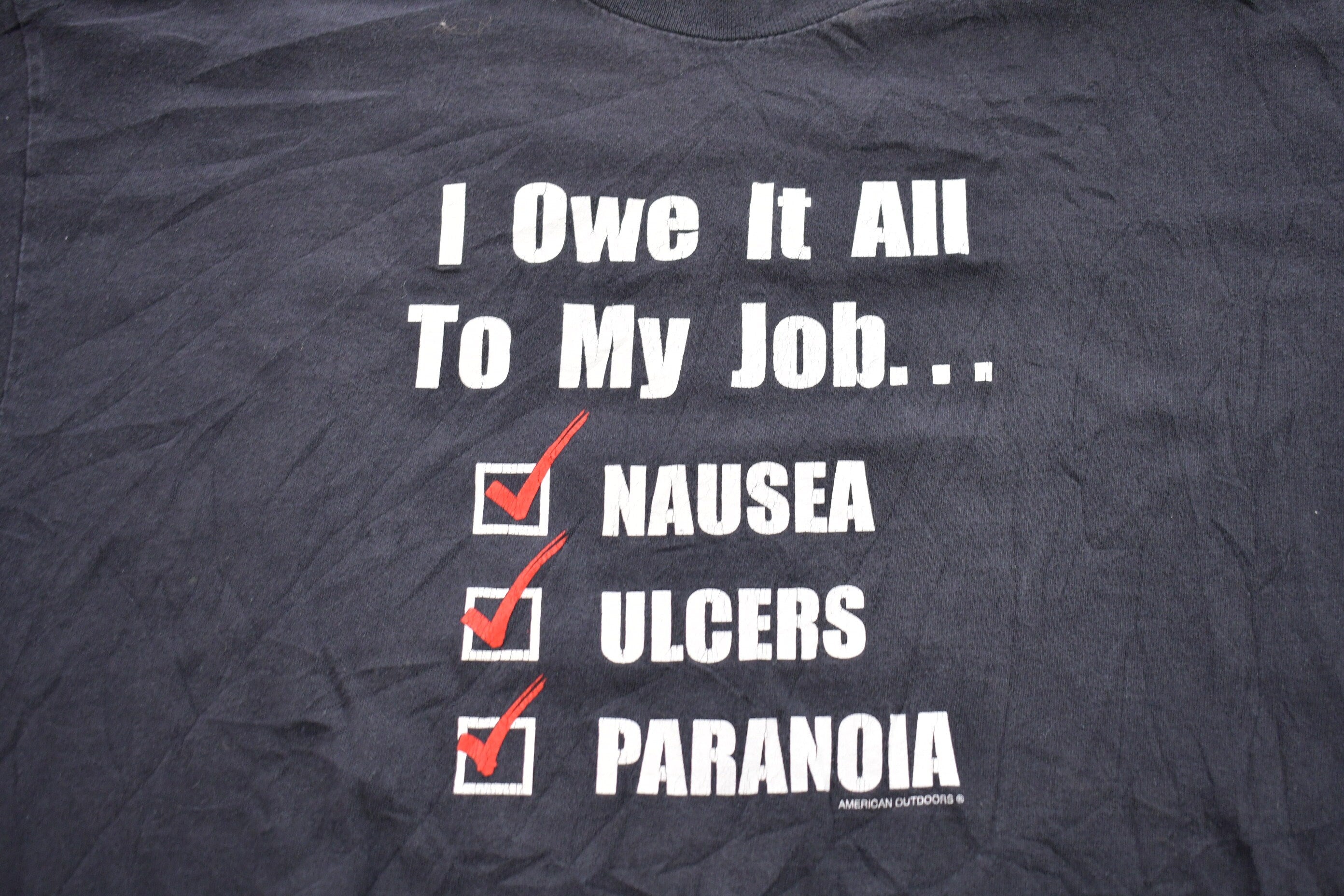 Vintage 1990s I Owe It All To My Job Graphic T-Shirt