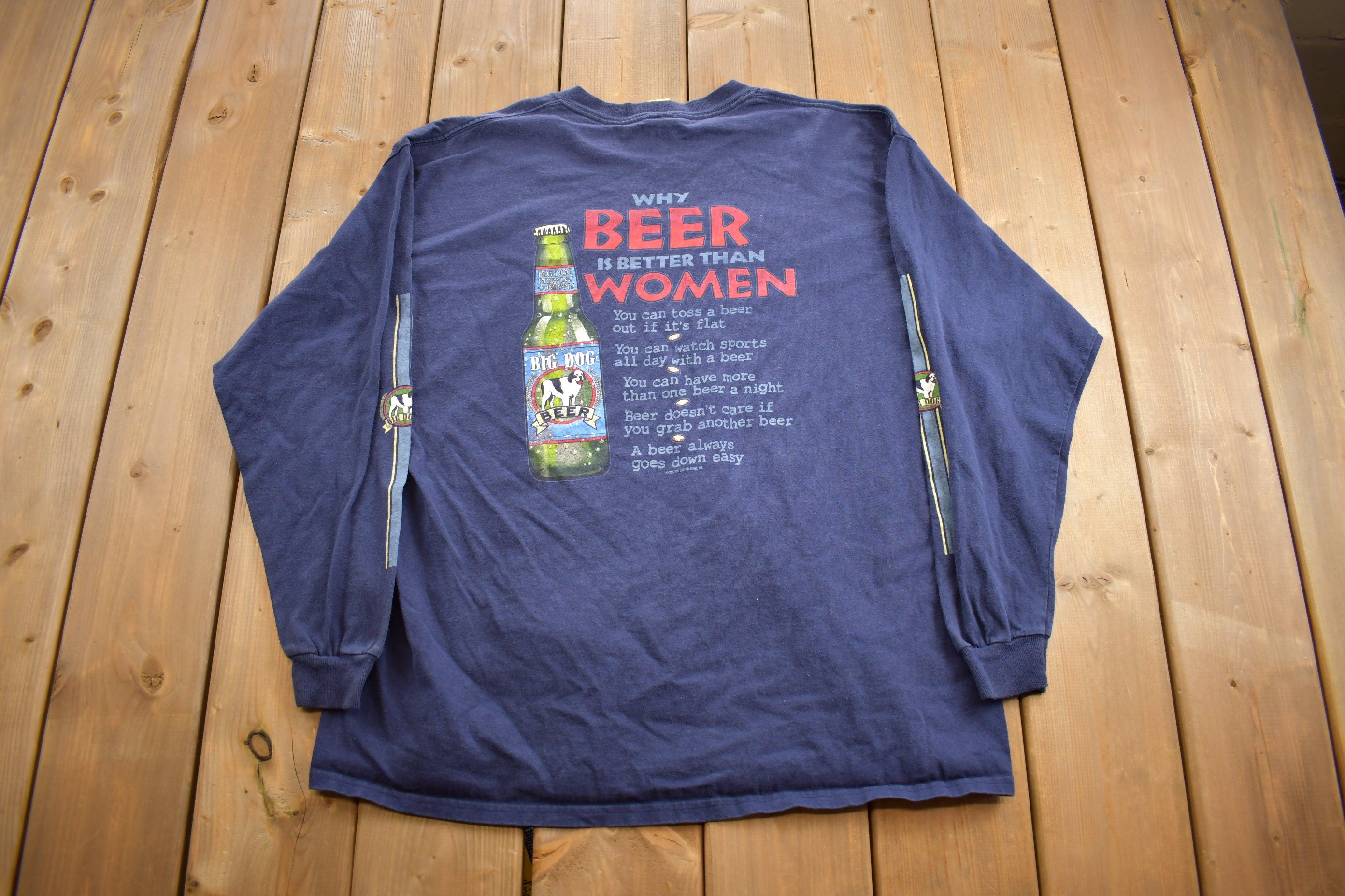 Vintage 1990s Big Dogs 'Why Beer Is Better Than Women' Graphic T-Shirt