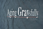 Vintage 1990s Aging Gracefully Souvenir T-Shirt