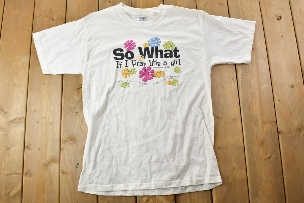 Vintage 1990s Pray Like A Girl Graphic T-Shirt