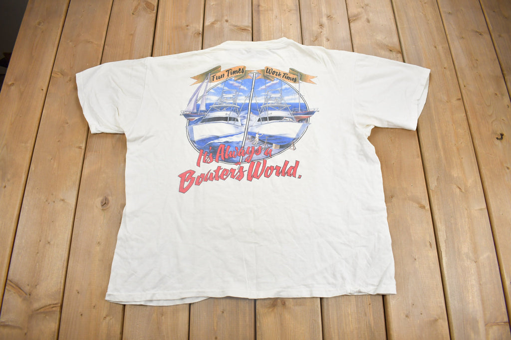 Vintage 1990s Its Always A Boaters World Graphic T Shirt