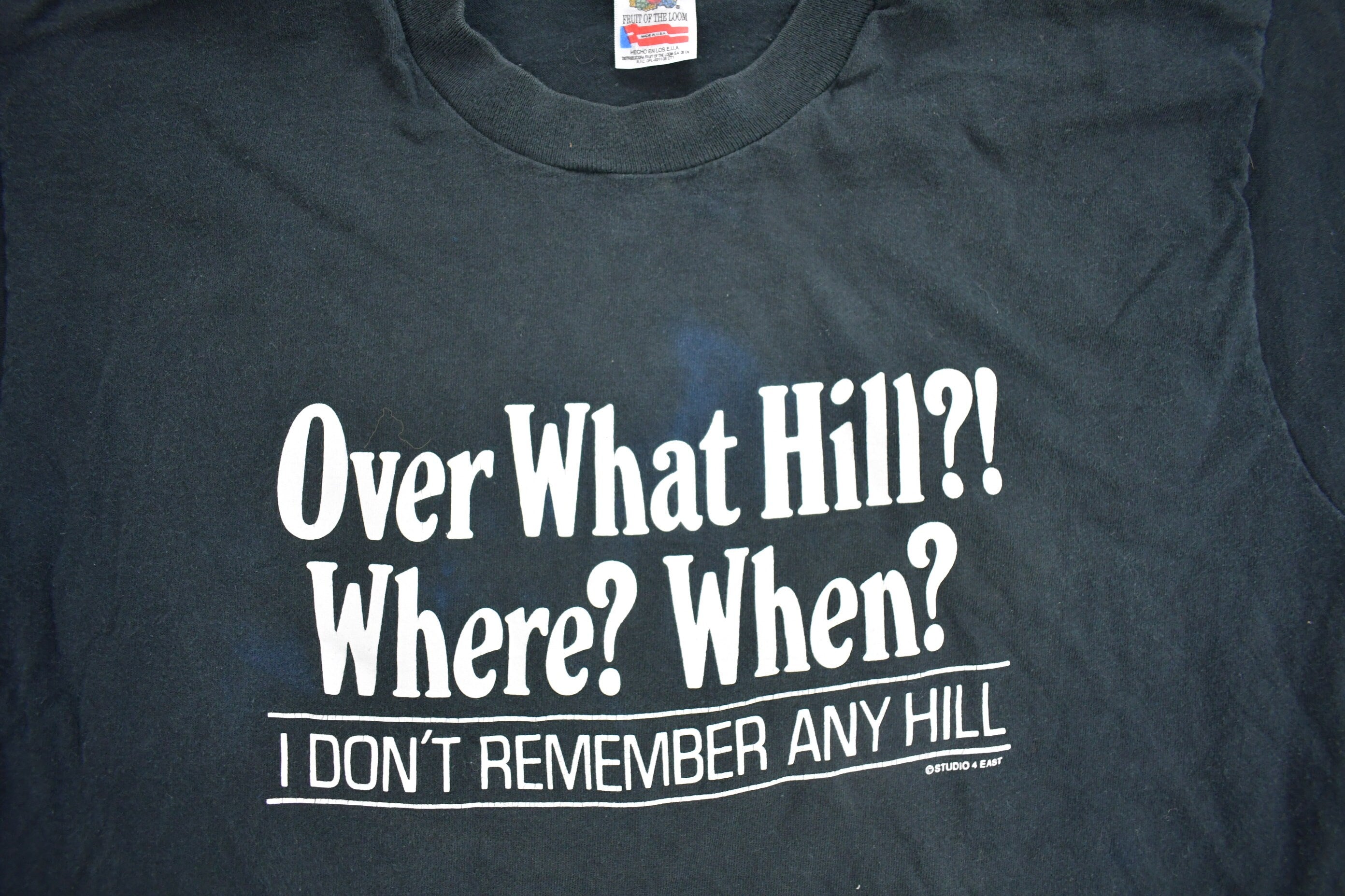 Vintage 1990s Over What Hill?! Where? When? Graphic T Shirt
