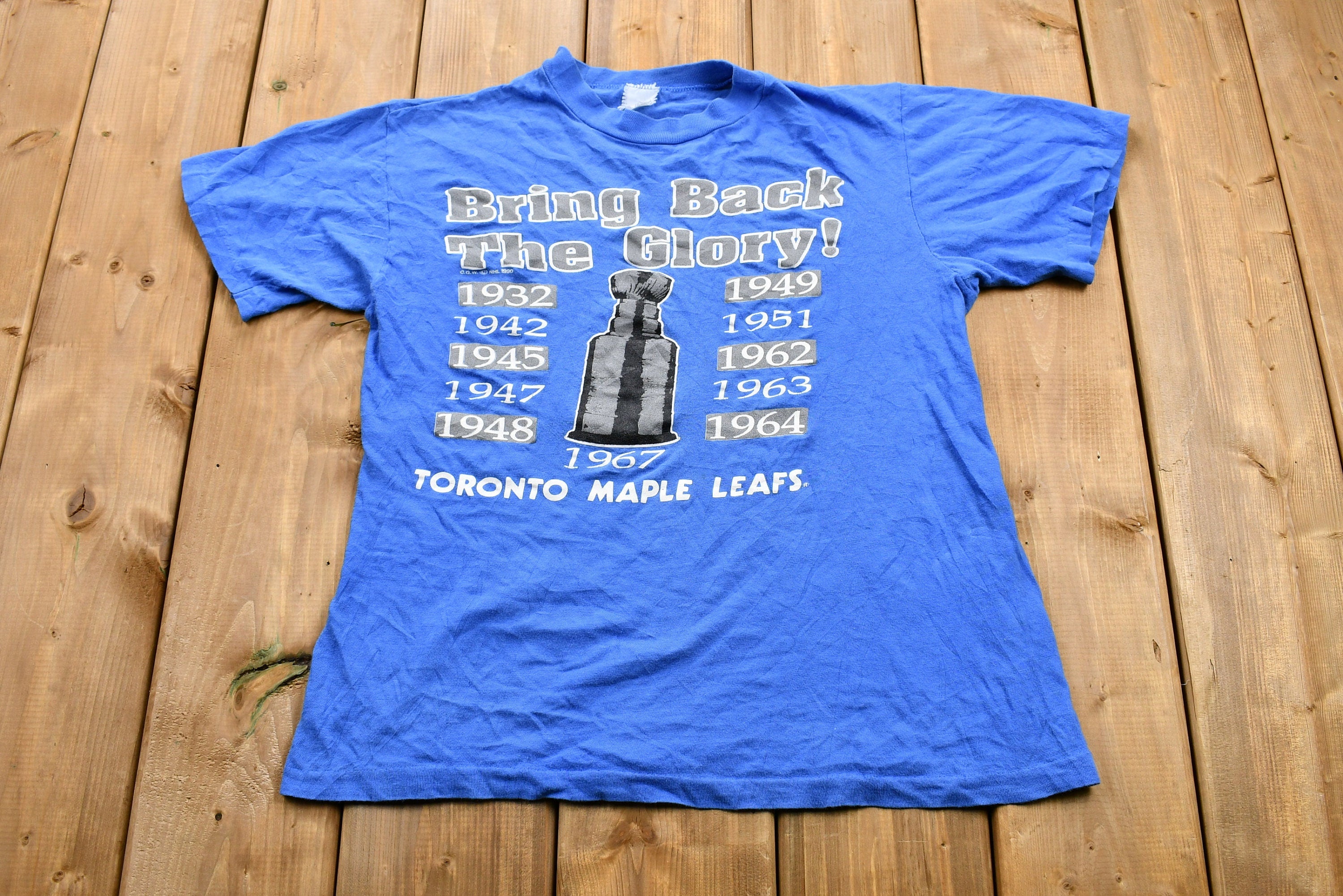 Vintage 1990 Toronto Maple Leafs Bring Back the Glory T-Shirt