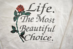 Vintage 1993 Life The Most Beautiful Choice Cute Crewneck Sweater Made In USA