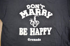 Vintage 1980s Don't Marry Be Happy Grenada Graphic T Shirt