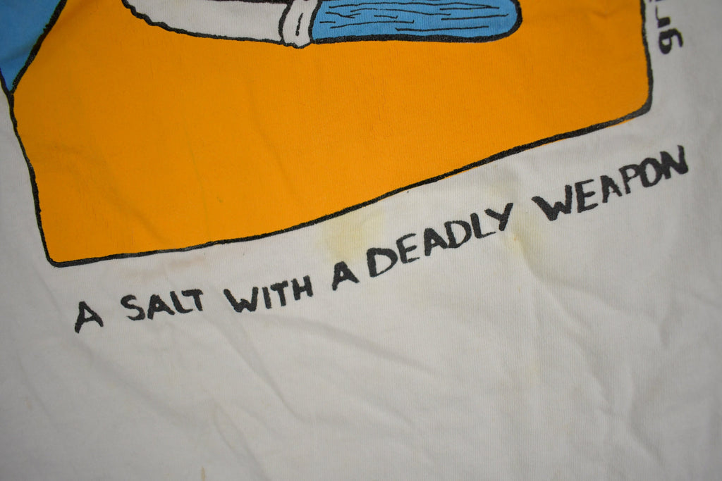 Vintage 1987 " A Salt With A Deadly Weapon" Funny Graphic T Shirt
