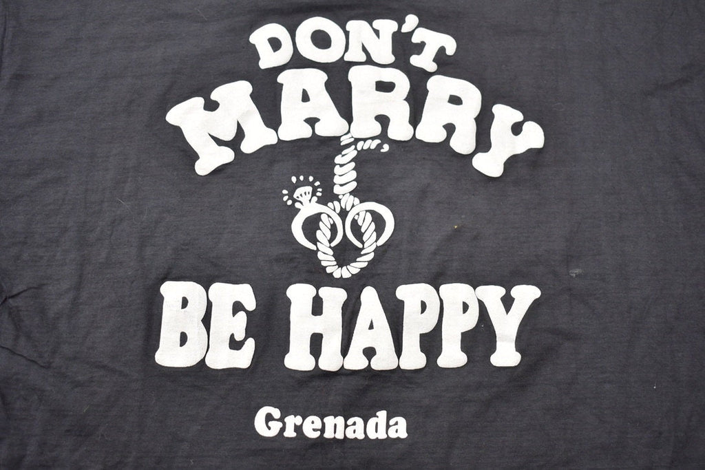 Vintage 1990s Don't Marry Be Happy Grenada T-Shirt