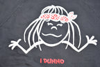 Vintage 1990s I Dunno Whatever Crewneck Sweatshirt