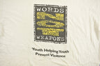 Vintage 1990s Words Not Weapons Graphic T-Shirt