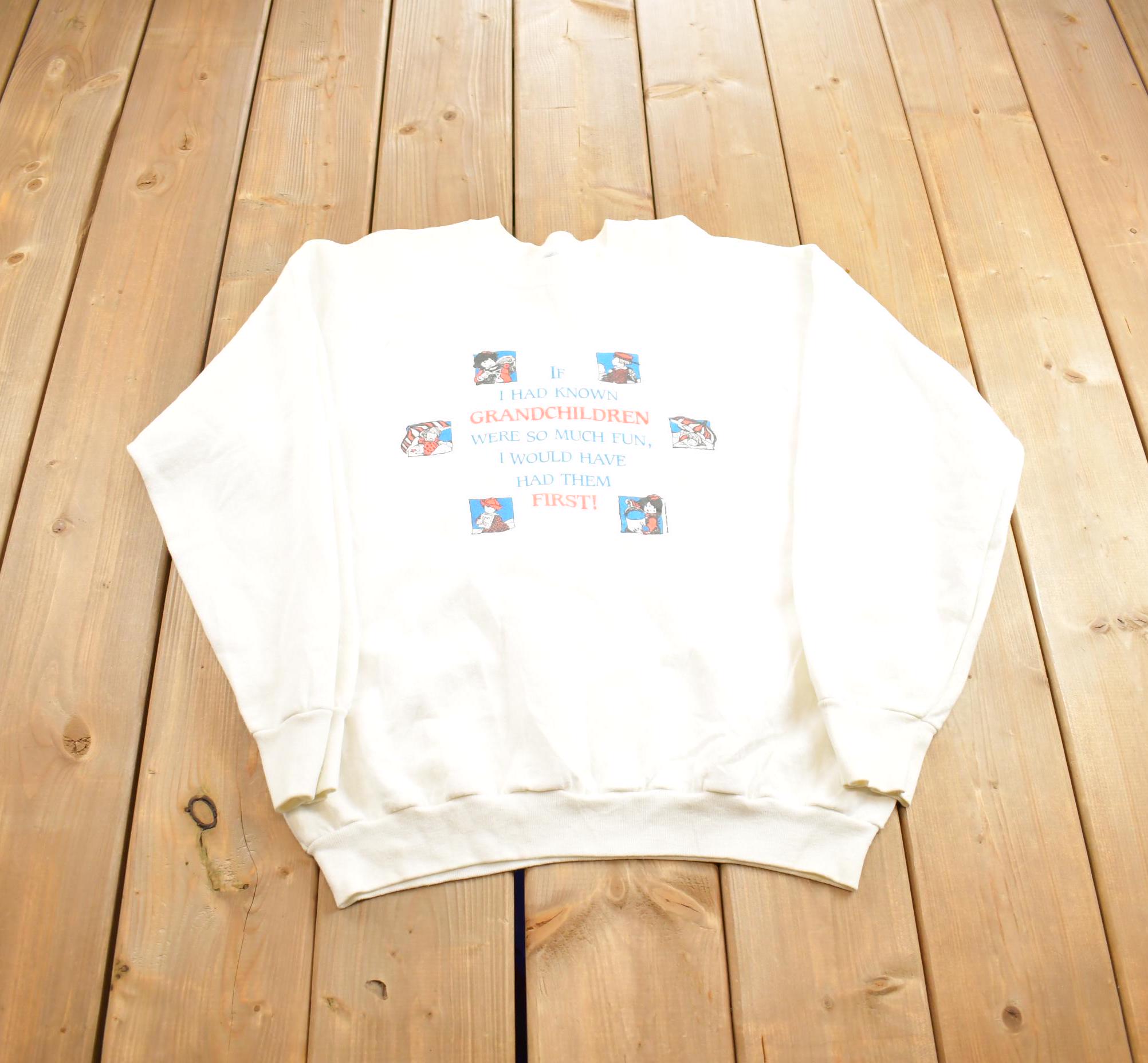 Vintage 1990s Funny Grandchildren Poem Crewneck Sweatshirt Made In USA