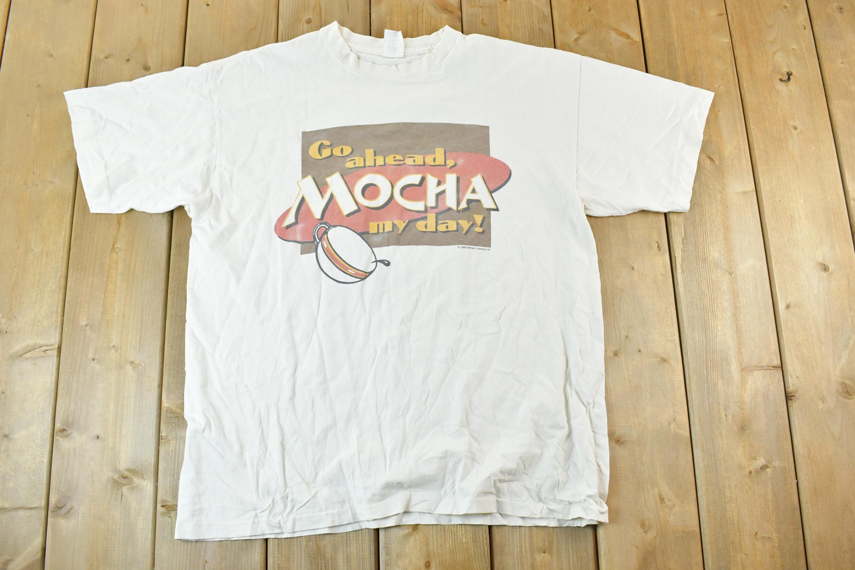 Vintage 1990s Go Ahead Mocha My Day Single Stitch T-Shirt
