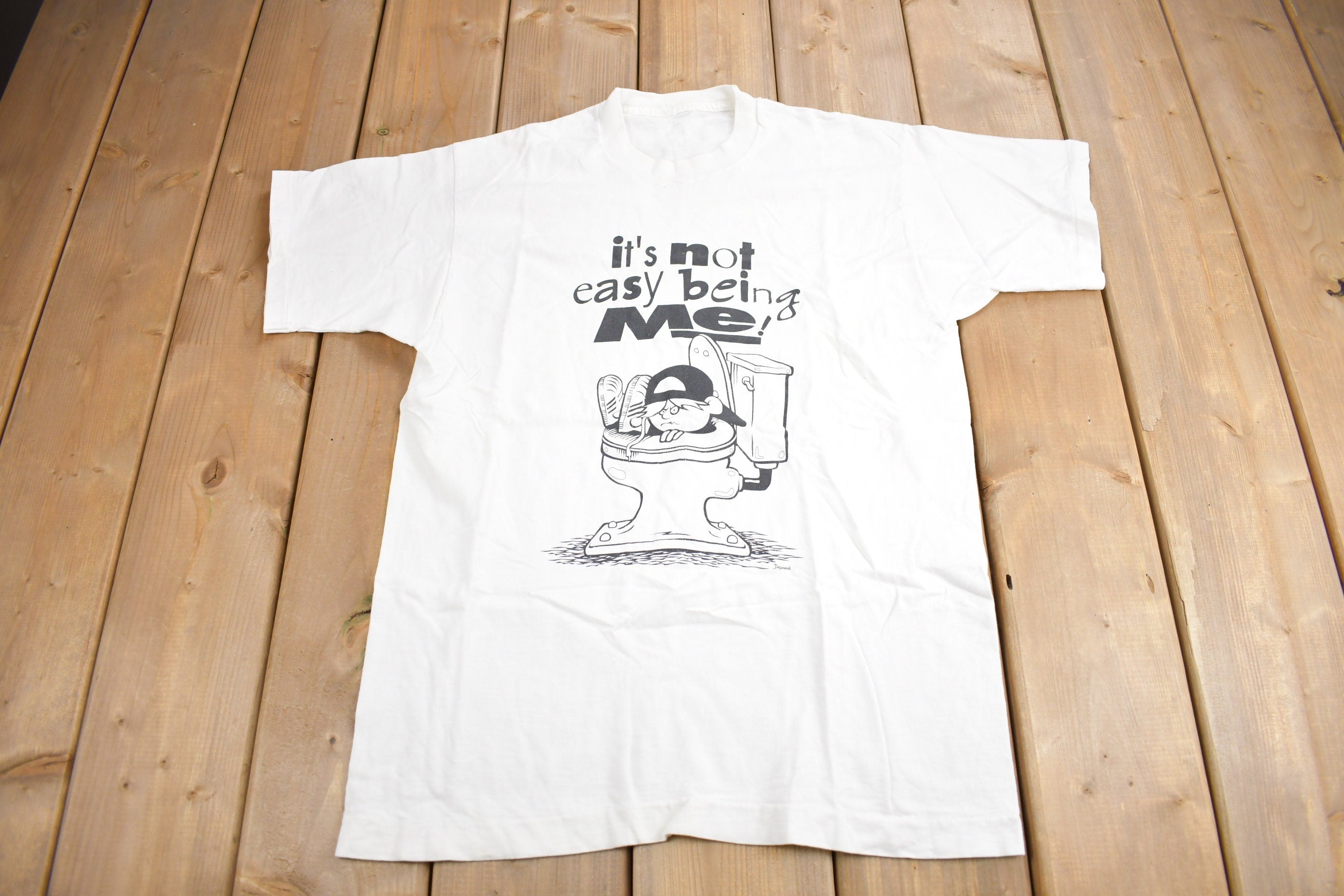 Vintage 1990s "Its Not Easy Being Me" Graphic T Shirt