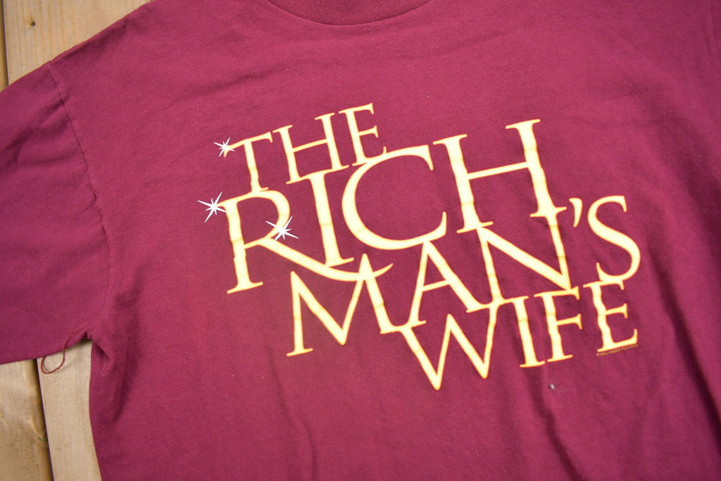 Vintage 1990s The Rich Man's Wife Graphic T Shirt