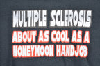 Vintage 1990s Multiple Sclerosis Parody Crewneck Sweatshirt
