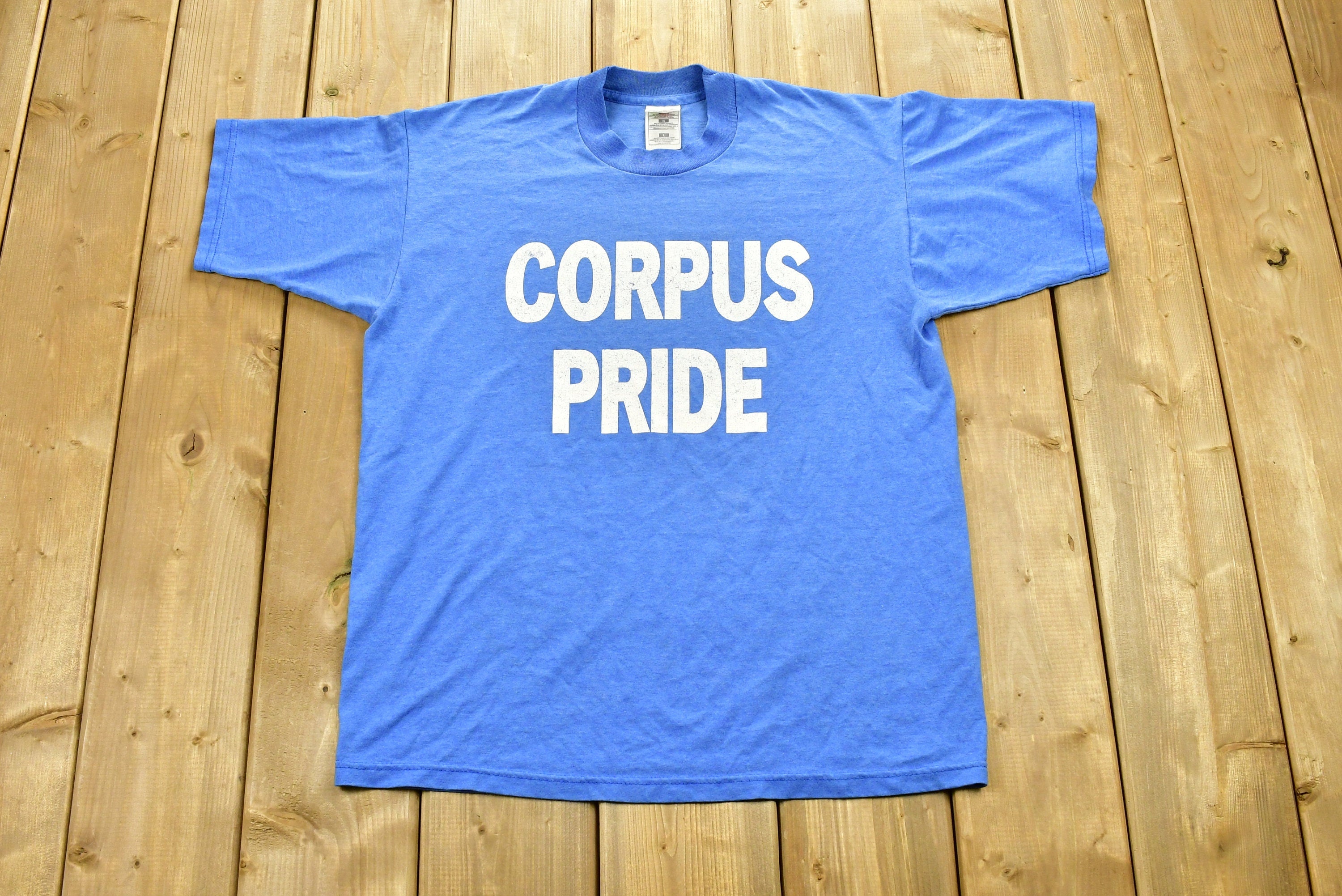 Vintage 1990's Corpus Pride " My Heart Is Broken But My Spirit Is Strong" T-Shirt