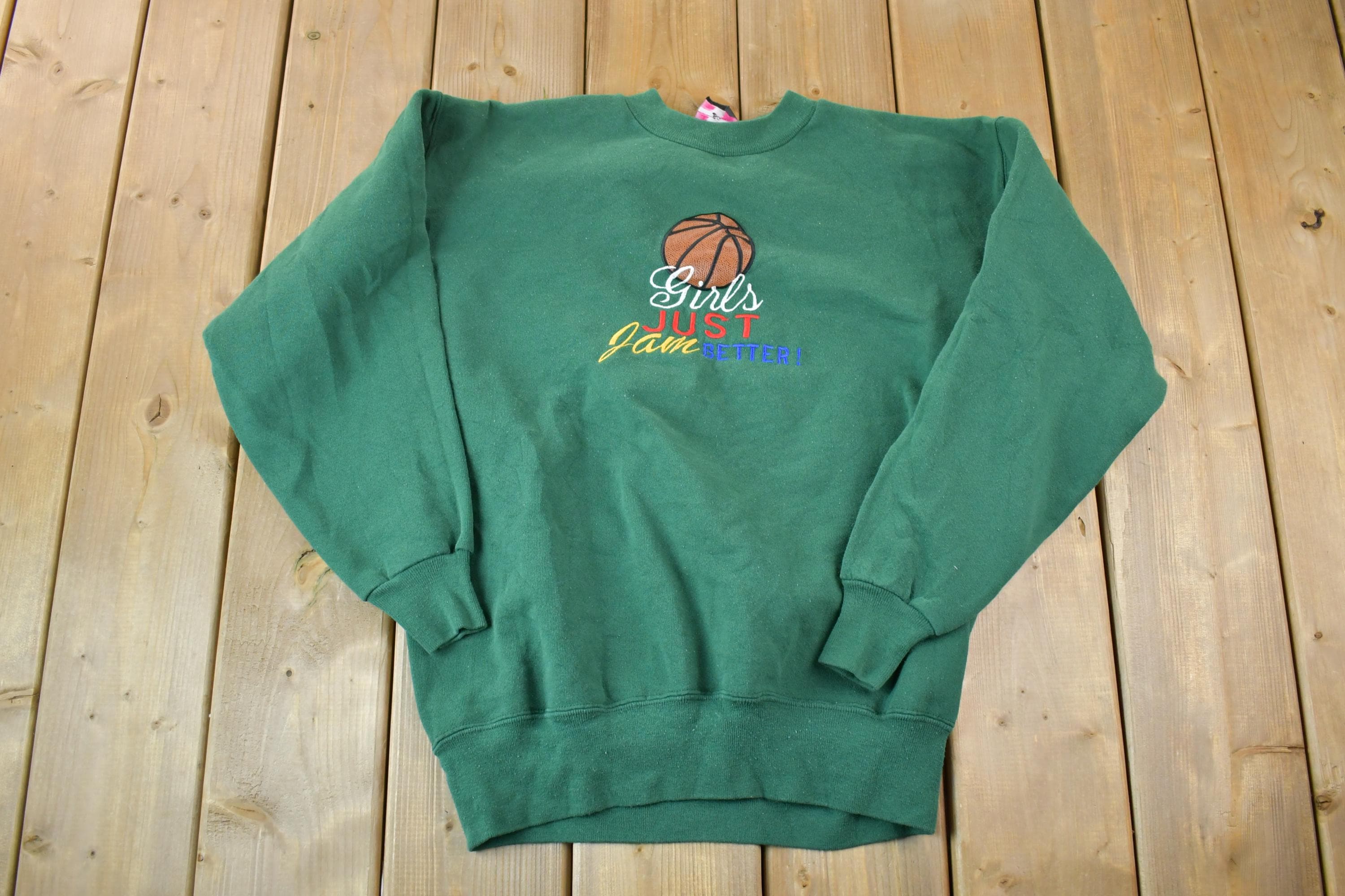 Vintage 1990s Girls Just Jam Better Basketball Crewneck Sweatshirt