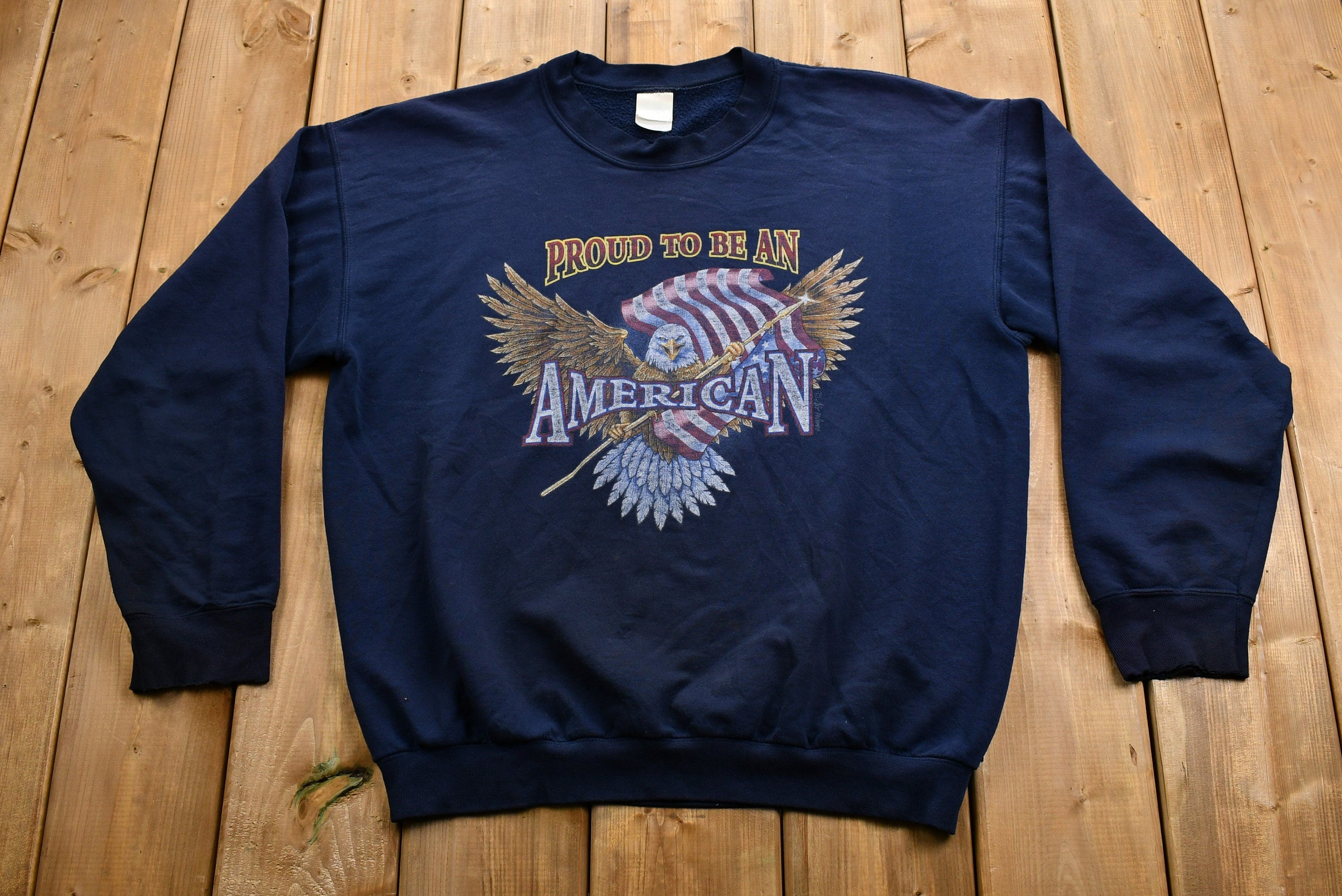 Vintage 1990s "Proud to be an American" Graphic Crewneck