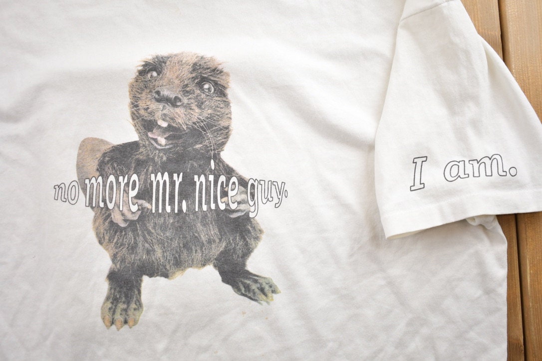 Vintage 1990s "No More Mr Nice Guy" Beaver Graphic T Shirt