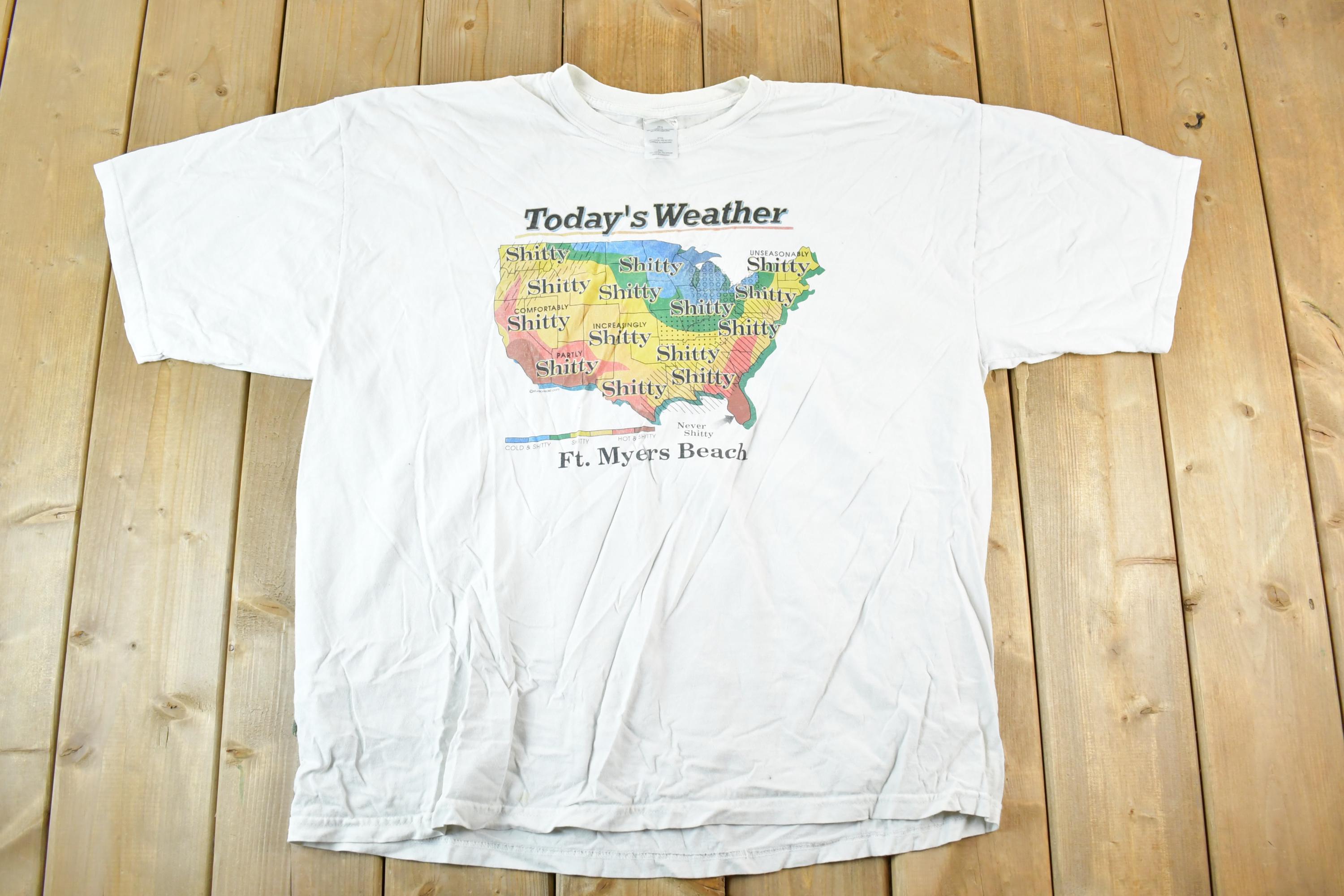 Vintage 1990s Todays weather Comedy Souvenir T-Shirt Mens XL