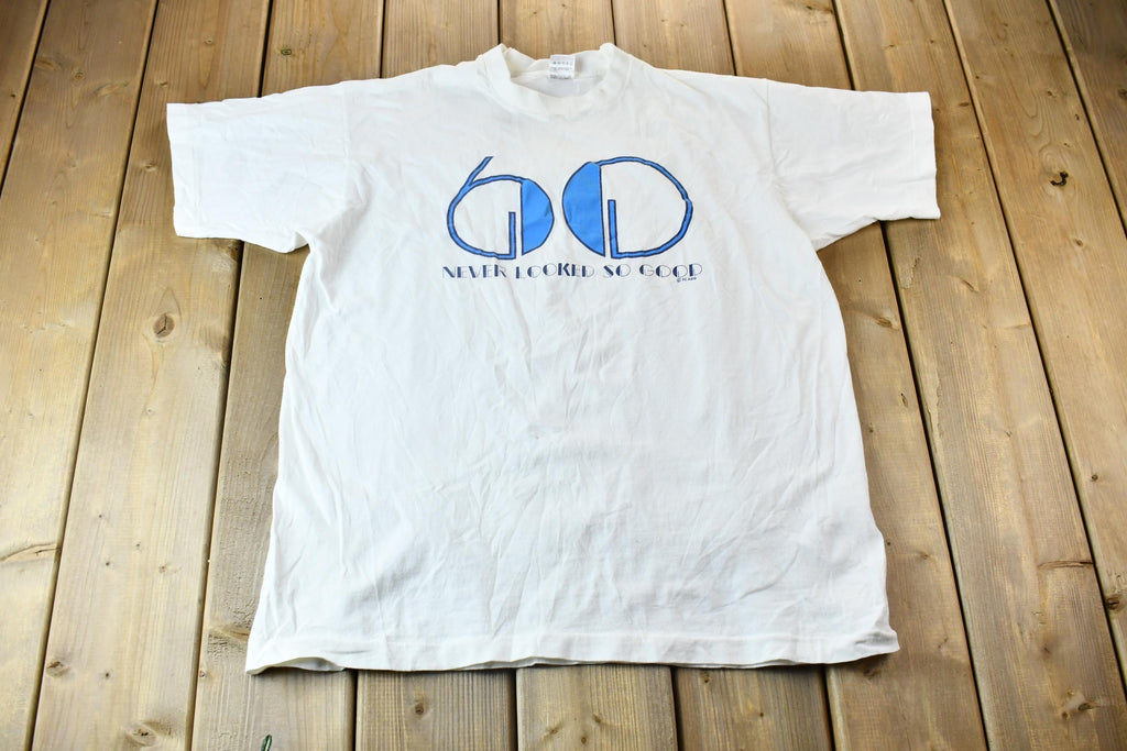 Vintage 1992 60 Never Looked So Good Single Stitch Graphic T-Shirt