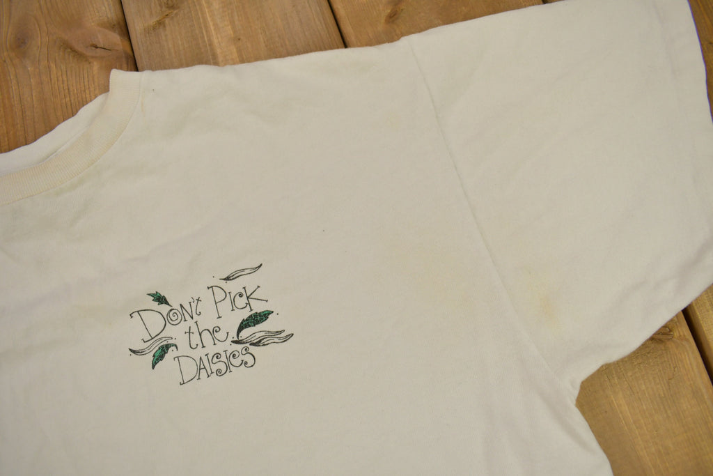 Vintage 1990s Don't Pick The Daisies Graphic T Shirt