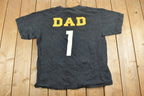 Vintage 1990s Pittsburgh Steelers #1 Dad NFL Graphic T-Shirt