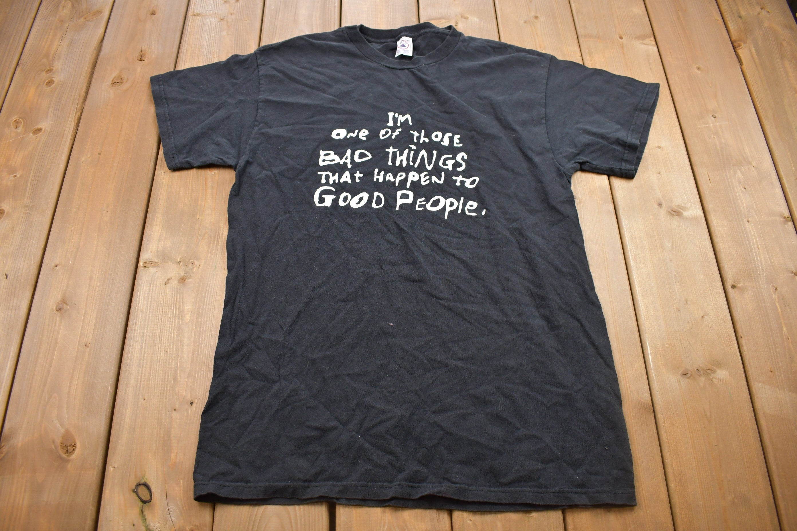 Vintage 1990s Delta "Bad Things Good People" Graphic T Shirt