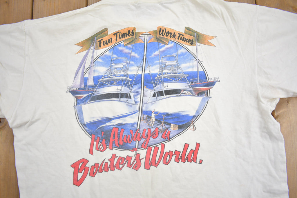 Vintage 1990s Its Always A Boaters World Graphic T Shirt