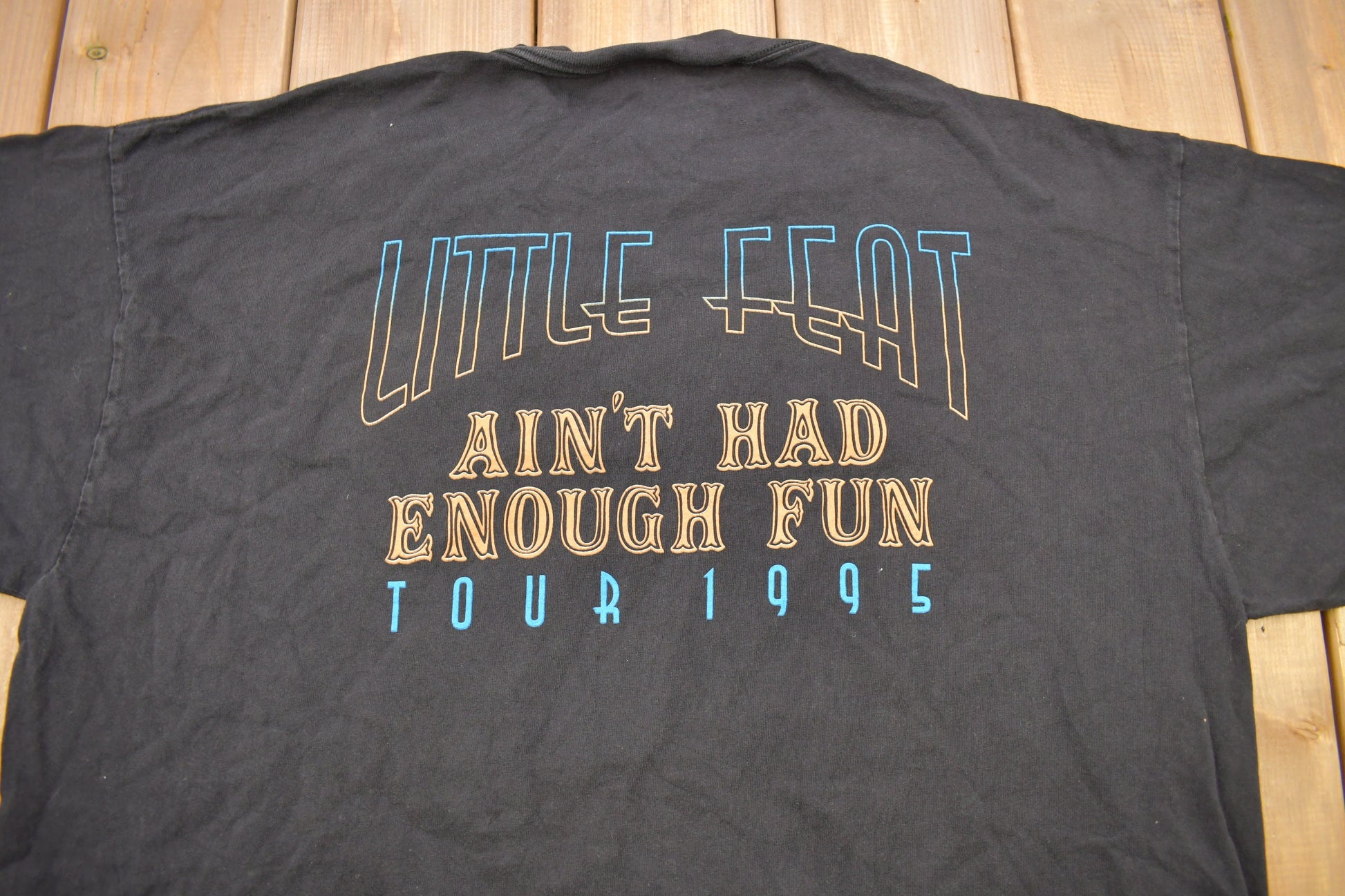 Vintage 1995 Little Feat Aint Had Enough Fun Tour Band T-Shirt Tultex