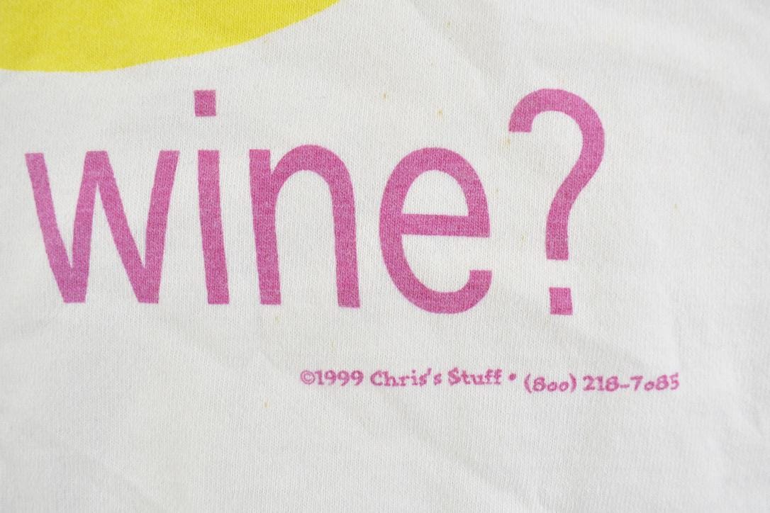 Vintage 1999 Got Wine Happy Face Graphic T-Shirt