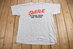 Vintage 1990s D.A.R.E. To Resist Drugs And Violence Graphic T Shirt