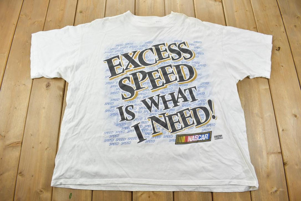 Vintage 1990s Excess Speed Is What you Need NASCAR All Over Print Racing Graphic T-Shirt