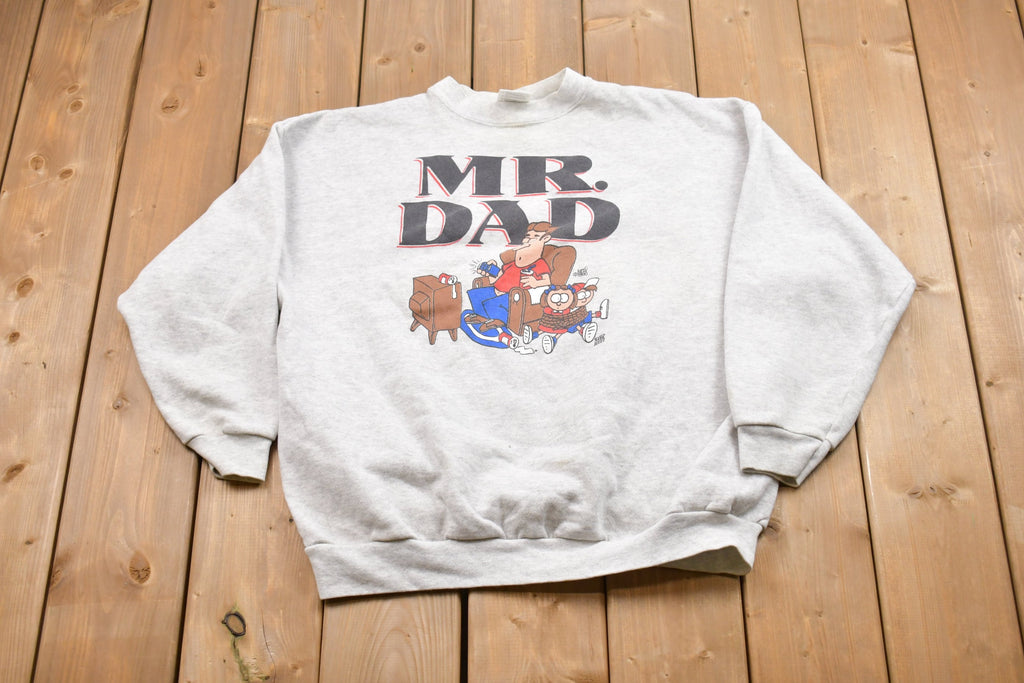 Vintage 1990s Mr. Dad Crewneck Sweatshirt / Made in USA / 90s Cartoon Crewneck / Athleisure / Streetwear / American Vintage