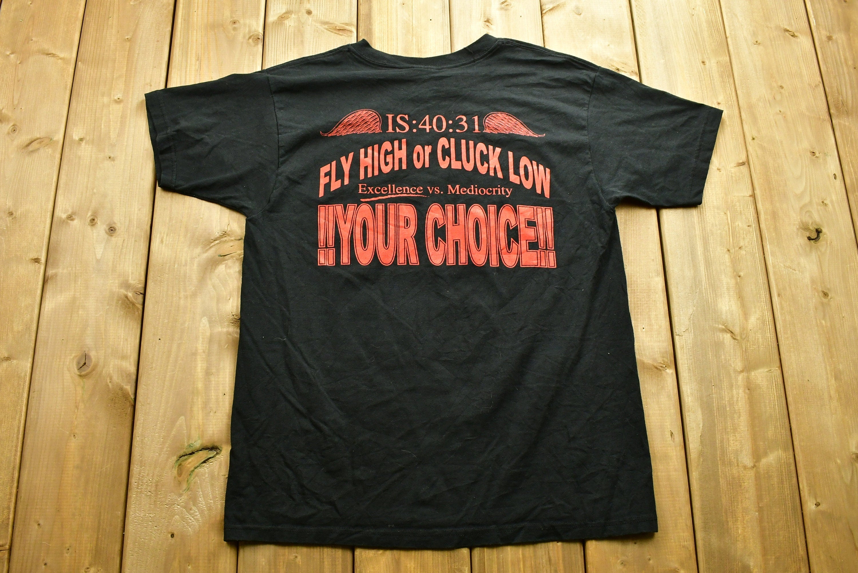 Vintage 1999 Be An Eagle Not A Chicken Graphic T-Shirt
