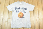 Vintage 1990s Basketball Is Life Souvenir T-Shirt Mens M